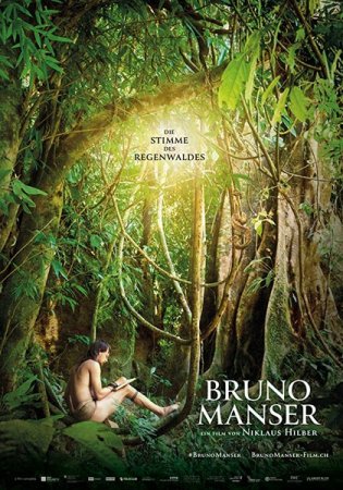 Постер к Бруно Мансер - Голос тропического леса